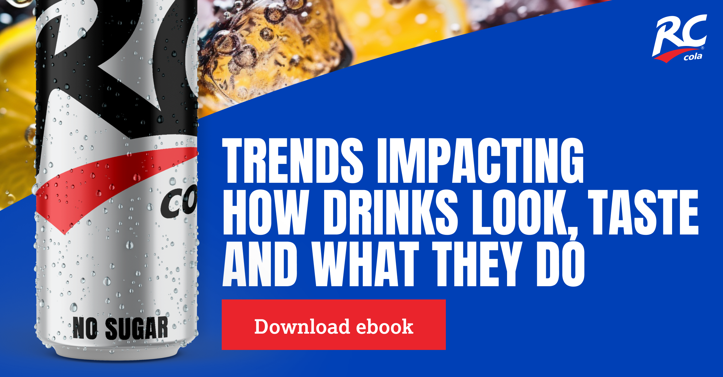 RC Cola ebook 2 - beverage industry trends through 2025